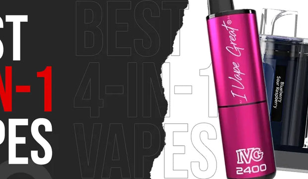 Best 4-in-1 Vapes for Multi-Flavour Vaping