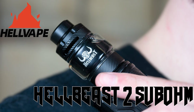 Hellvape Hellbeast 2 Subohm Tank Review