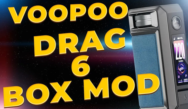 Voopoo Drag 6 Box Mod Review