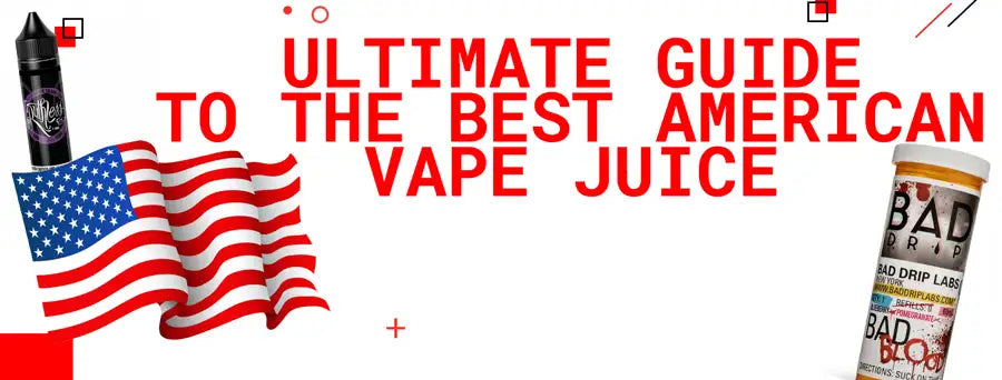 Best American Vape Juice: Top USA Brands to Try in 2026