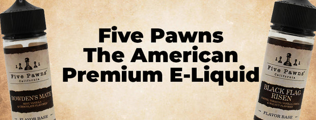 Five Pawns E-Liquids: A Symphony of Flavors for the Discerning Vaper