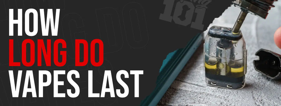 How Long Do Vapes Last