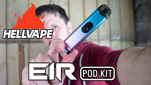 Hellvape EIR Pod Kit Review