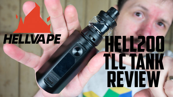 Hellvape Hell200 & TLC Sub Ohm Tank Review