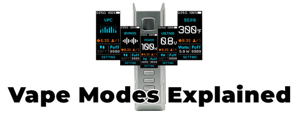 Vape Modes Explained