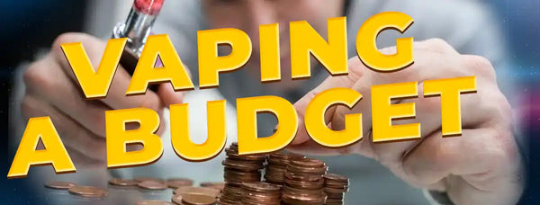 Vaping on a Budget: How to Save Money on Vaping