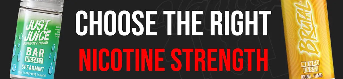 choose the right nicotine strength just juice