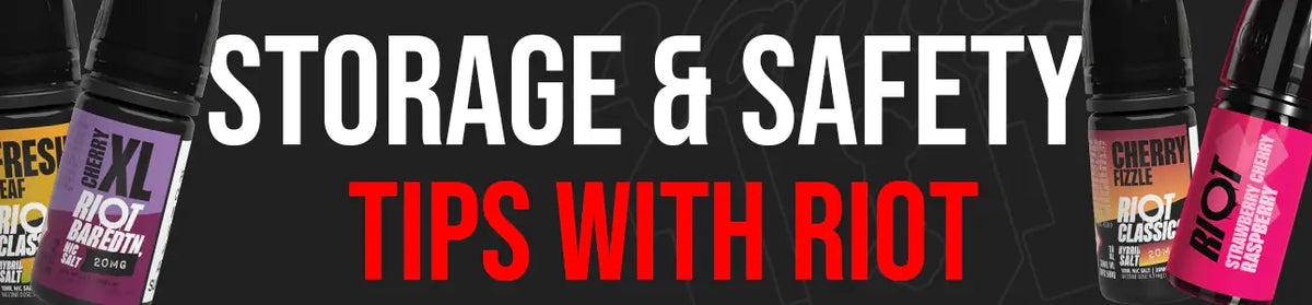 storage and safety tips with riot squad